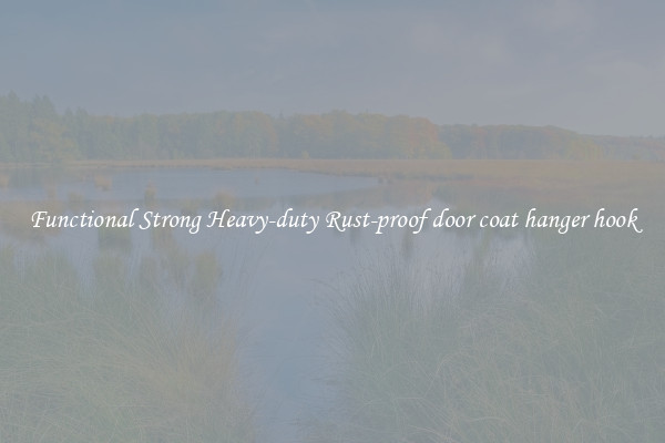 Functional Strong Heavy-duty Rust-proof door coat hanger hook