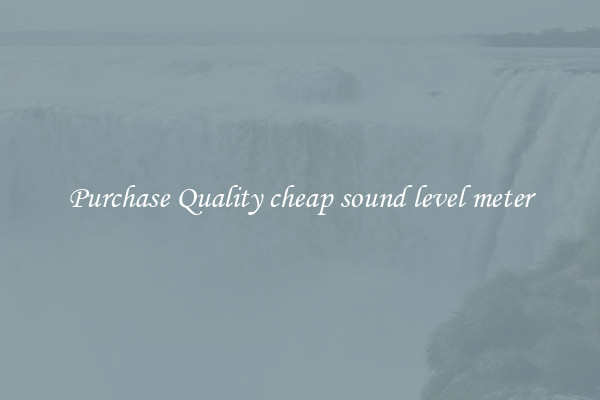 Purchase Quality cheap sound level meter