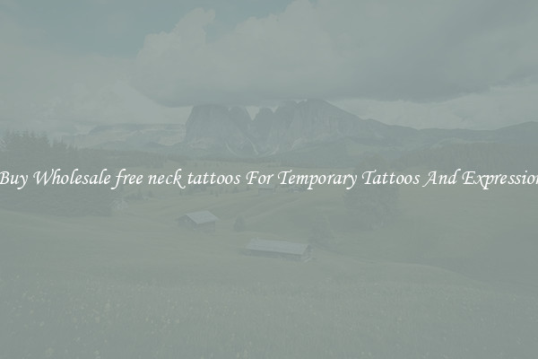 Buy Wholesale free neck tattoos For Temporary Tattoos And Expression