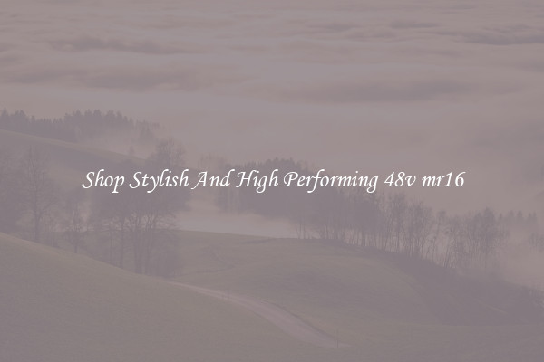 Shop Stylish And High Performing 48v mr16